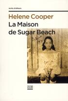 Couverture du livre « La maison de sugar beach » de Helene Cooper aux éditions Zoe