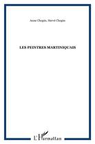 Couverture du livre « Les peintres martiniquais » de Chopin aux éditions L'harmattan