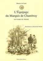 Couverture du livre « L'équipage du marquis de Chambray » de Maurice De Gaste aux éditions Herissey
