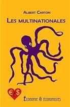 Couverture du livre « Les multinationales » de Albert Carton aux éditions Economies Et Economistes