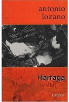 Couverture du livre « Harraga » de Antonio Lozano aux éditions Atinoir