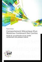 Couverture du livre « Comportement mecanique d'un materiau contenant des cavites » de Chalon-F aux éditions Presses Academiques Francophones