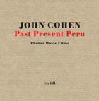 Couverture du livre « John cohen past present peru » de Gerhard Steidl aux éditions Steidl