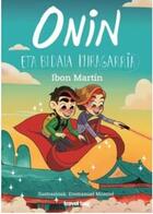 Couverture du livre « Onin eta bidaia miragarria » de Ibon Martin Alvarez et Emmanuel Montiel aux éditions Travel Bug