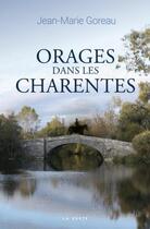 Couverture du livre « Orages dans les Charentes » de Jean-Marie Goreau aux éditions Geste