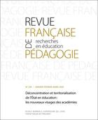 Couverture du livre « Revue francaise de pedagogie, n 218/2023. deconcentration et territor ialisation de l'etat en educat » de Xavier Pons aux éditions Ens Lyon