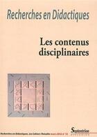 Couverture du livre « Recherches en Didactiques, n°13/mars 2012 : Les contenus disciplinaires » de Pu Septentrion aux éditions Pu Du Septentrion