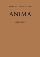 Couverture du livre « Anima (coffret + CD) » de Alfredo Costa Monteiro aux éditions Lenka Lente