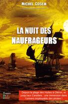 Couverture du livre « La nuit des naufrageurs » de Michel Cosem aux éditions Terres De L'ouest