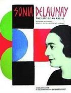 Couverture du livre « Sonia delaunay the life of an artist » de Baron Stanley/Damase aux éditions Thames & Hudson