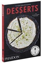 Couverture du livre « The italian cooking school desserts » de  aux éditions Phaidon Press