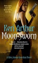 Couverture du livre « Moon Sworn » de Keri Arthur aux éditions Little Brown Book Group Digital