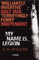 Couverture du livre « My Name Is Legion » de Wilson A N aux éditions Random House Digital