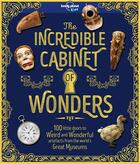 Couverture du livre « The incredible cabinet of wonders (édition 2017) » de Collectif Lonely Planet aux éditions Lonely Planet Kids