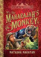 Couverture du livre « The Maharajah's Monkey » de Narayan Natasha aux éditions Quercus Publishing Digital