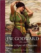Couverture du livre « J. W. Godward 1861-1922 ; the eclipse of classicism » de Vern Grosvenor Swanson aux éditions Antique Collector's Club