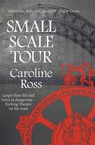 Couverture du livre « Small Scale Tour » de Ross Caroline aux éditions Honno Press Digital