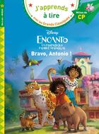 Couverture du livre « Disney - CP niveau 2 Encanto - Bravo, Antonio ! » de Morena-Beuken Clara aux éditions Hachette Education