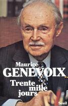 Couverture du livre « Trente mille jours » de Maurice Genevoix aux éditions Seuil