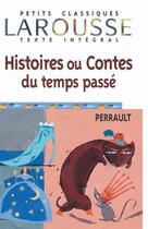 Couverture du livre « Histoires ou contes du temps passé » de Charles Perrault aux éditions Larousse