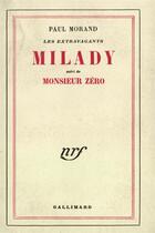 Couverture du livre « Milady / monsieur zero » de Paul Morand aux éditions Gallimard