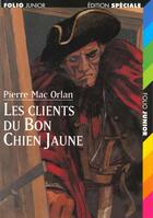 Couverture du livre « Les clients du bon chien jaune » de Pierre Mac Orlan aux éditions Gallimard-jeunesse