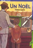 Couverture du livre « Un Noël ; un souvenir de Noël » de Truman Capote aux éditions Gallimard-jeunesse