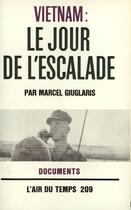 Couverture du livre « Vietnam Le Jour De L'Es » de Giuglaris aux éditions Gallimard