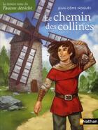 Couverture du livre « Le chemin des collines » de Jean-Come Nogues aux éditions Nathan