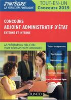 Couverture du livre « Concours adjoint administratif d'Etat ; concours externe et interne ; tout-en-un - concours (édition 2019) » de Corinne Pelletier aux éditions Dunod