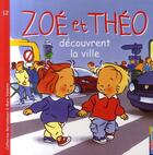 Couverture du livre « Zoé et Théo Tome 12 » de Metzmeyer/Vanenis aux éditions Casterman