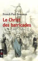 Couverture du livre « Le Christ des barricades » de Frank Paul Bowman aux éditions Cerf