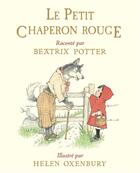 Couverture du livre « Le petit Chaperon rouge » de Beatrix Potter et Helen Oxenboury aux éditions Ecole Des Loisirs