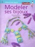 Couverture du livre « Modeler ses bijoux » de  aux éditions Mango
