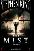 Couverture du livre « The mist (brume) » de Stephen King aux éditions Albin Michel