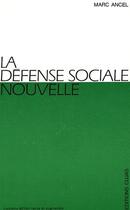Couverture du livre « La défense sociale nouvelle (3e édition) » de Marc Ancel aux éditions Cujas