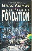 Couverture du livre « Les fils de fondation » de Isaac Asimov aux éditions Presses De La Cite