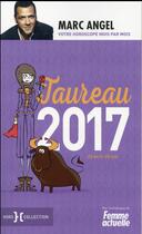 Couverture du livre « Taureau (édition 2017) » de Marc Angel aux éditions Hors Collection