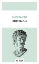 Couverture du livre « Britannicus » de Jean Racine aux éditions Pocket