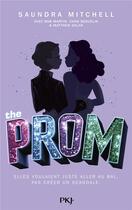 Couverture du livre « The prom » de Saundra Mitchell aux éditions Pocket Jeunesse