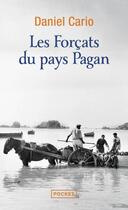 Couverture du livre « Les forçats du pays Pagan » de Daniel Cario aux éditions Pocket