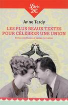 Couverture du livre « Les plus beaux textes pour célébrer une union » de Anne Tardy aux éditions J'ai Lu
