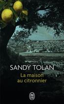 Couverture du livre « La maison au citronnier » de Sandy Tolan aux éditions J'ai Lu