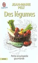 Couverture du livre « Legumes (des) » de Jean-Marie Pelt aux éditions J'ai Lu