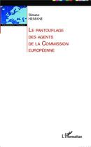 Couverture du livre « Le pantouflage des agents de la commission européenne » de Slimane Hemane aux éditions L'harmattan