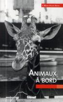 Couverture du livre « Animaux à bord » de Marie-Haude Arzur aux éditions Glenat