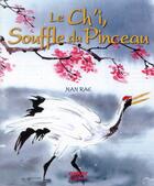 Couverture du livre « Le ch'i, souffle du pinceau (édition 2011) » de Nan Rae aux éditions Oskar