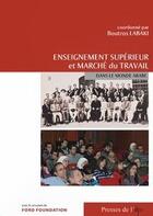 Couverture du livre « Enseignement supérieur et marché du travail dans le monde arabe » de Boutros Labaki aux éditions Presses De L'institut Francais Du Proche-orient