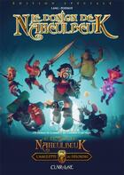 Couverture du livre « Le donjon de Naheulbeuk : édition spéciale jeu vidéo » de John Lang et Marion Poinsot aux éditions Clair De Lune