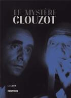 Couverture du livre « Le mystère Clouzot » de  aux éditions Lienart